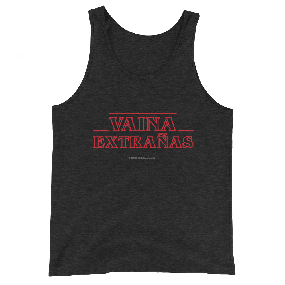 Vaina Extrañas Tank Top  - 2020 - DominicanGirlfriend.com - Frases Dominicanas - República Dominicana Lifestyle Graphic T-Shirts Streetwear & Accessories - New York - Bronx - Washington Heights - Miami - Florida - Boca Chica - USA - Dominican Clothing