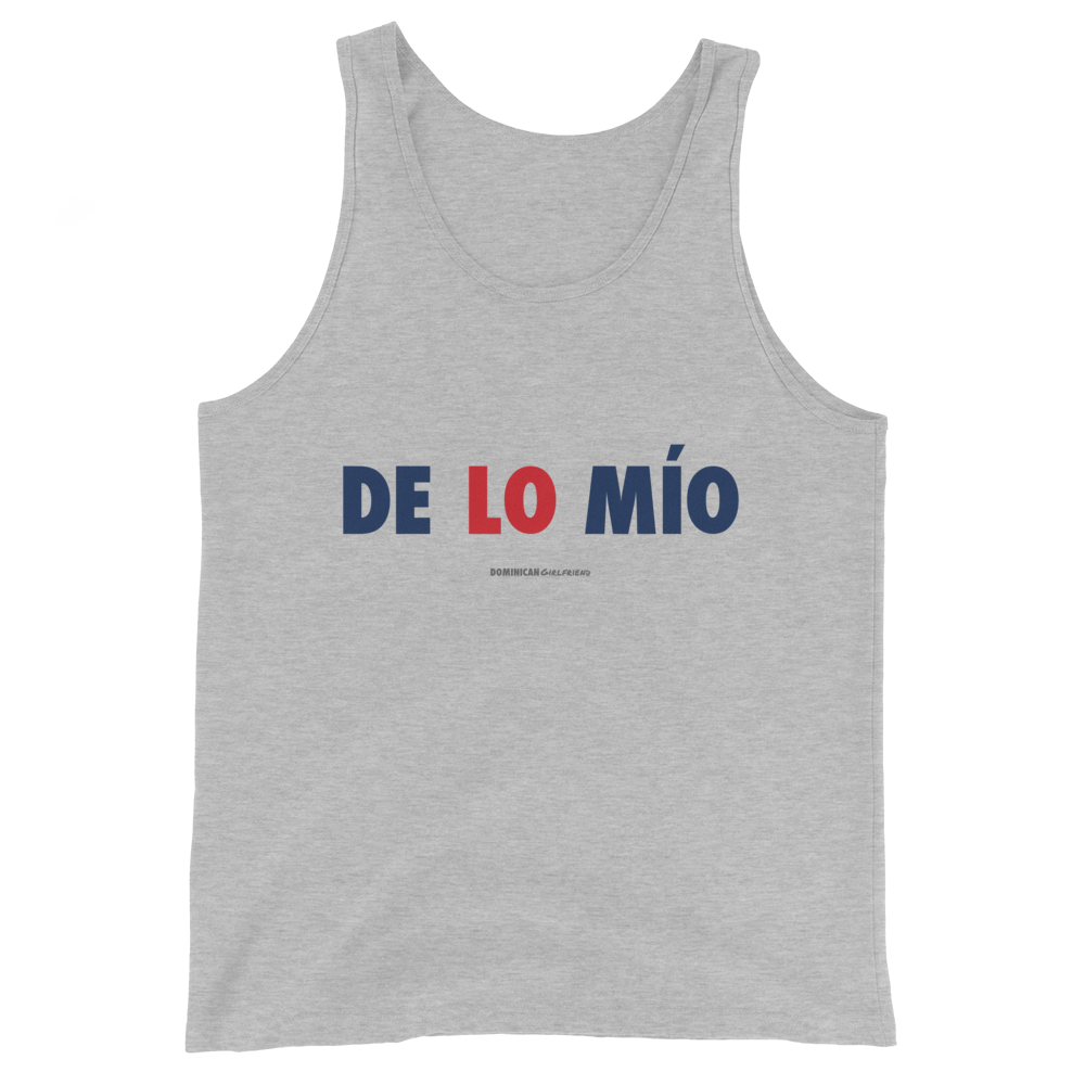 De Lo Mio Tank Top  - 2020 - DominicanGirlfriend.com - Frases Dominicanas - República Dominicana Lifestyle Graphic T-Shirts Streetwear & Accessories - New York - Bronx - Washington Heights - Miami - Florida - Boca Chica - USA - Dominican Clothing