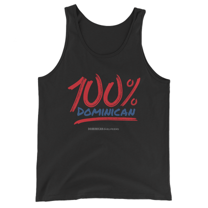100% Dominican Tank Top  - 2020 - DominicanGirlfriend.com - Frases Dominicanas - República Dominicana Lifestyle Graphic T-Shirts Streetwear & Accessories - New York - Bronx - Washington Heights - Miami - Florida - Boca Chica - USA - Dominican Clothing