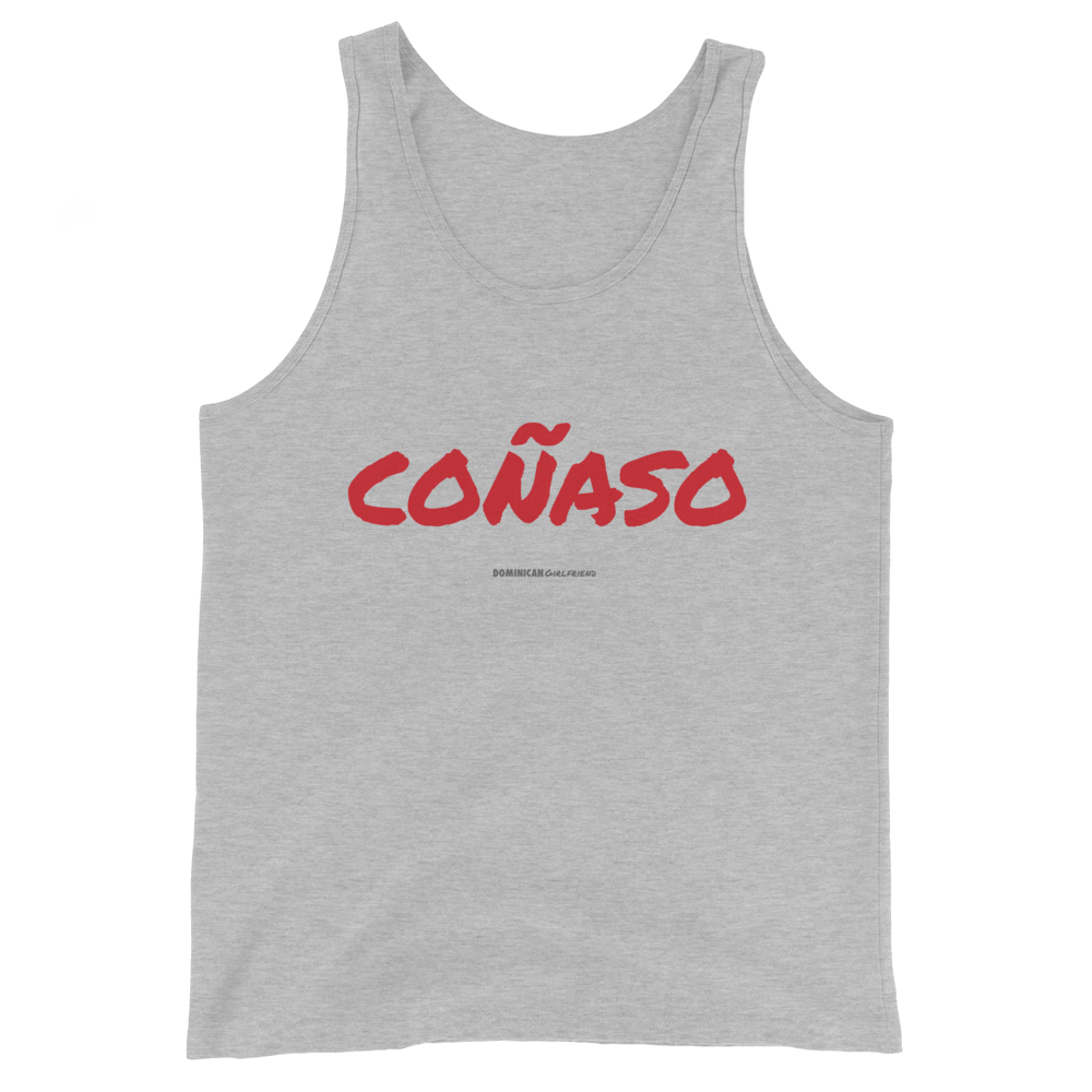 Coñaso Tank Top  - 2020 - DominicanGirlfriend.com - Frases Dominicanas - República Dominicana Lifestyle Graphic T-Shirts Streetwear & Accessories - New York - Bronx - Washington Heights - Miami - Florida - Boca Chica - USA - Dominican Clothing