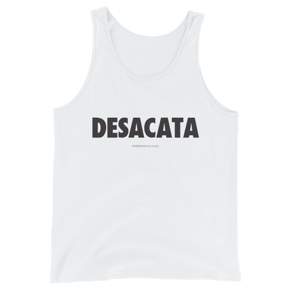 Desacata Tank Top  - 2020 - DominicanGirlfriend.com - Frases Dominicanas - República Dominicana Lifestyle Graphic T-Shirts Streetwear & Accessories - New York - Bronx - Washington Heights - Miami - Florida - Boca Chica - USA - Dominican Clothing
