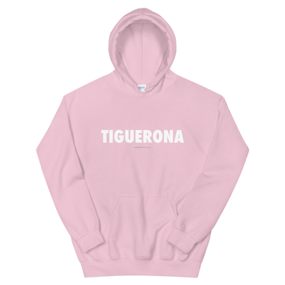 Tiguerona Hoodie  - 2020 - DominicanGirlfriend.com - Frases Dominicanas - República Dominicana Lifestyle Graphic T-Shirts Streetwear & Accessories - New York - Bronx - Washington Heights - Miami - Florida - Boca Chica - USA - Dominican Clothing