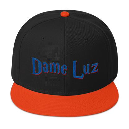 Dame Luz Snapback Hat  - 2020 - DominicanGirlfriend.com - Frases Dominicanas - República Dominicana Lifestyle Graphic T-Shirts Streetwear & Accessories - New York - Bronx - Washington Heights - Miami - Florida - Boca Chica - USA - Dominican Clothing