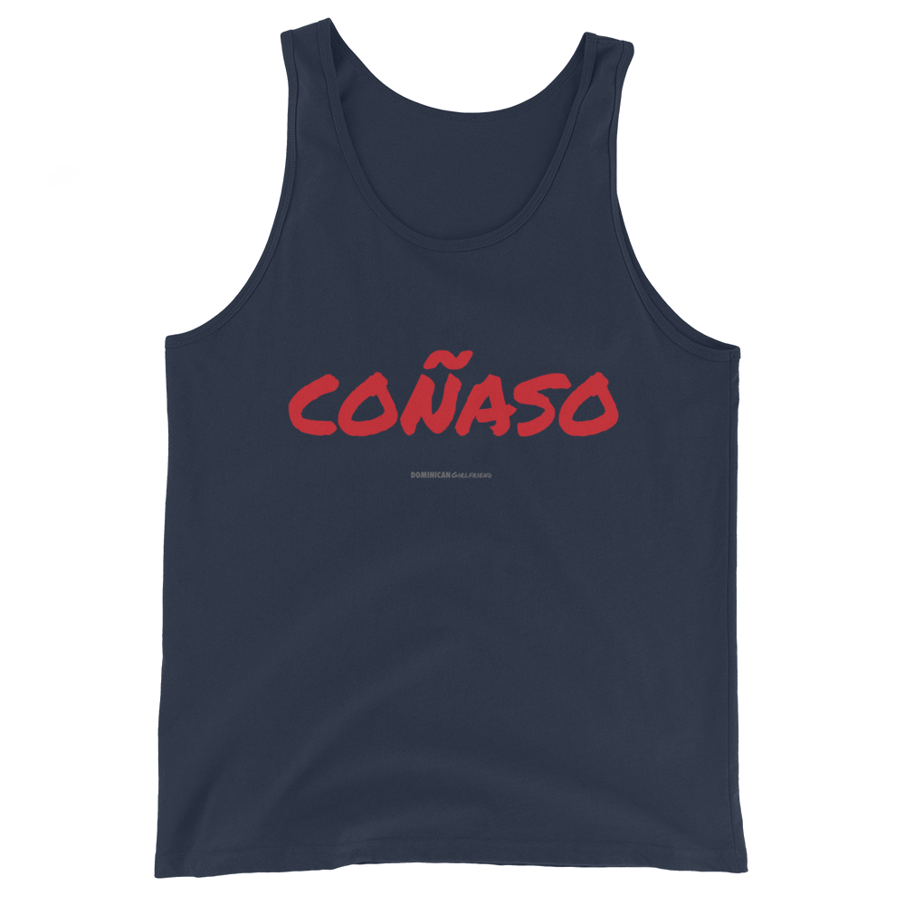 Coñaso Tank Top  - 2020 - DominicanGirlfriend.com - Frases Dominicanas - República Dominicana Lifestyle Graphic T-Shirts Streetwear & Accessories - New York - Bronx - Washington Heights - Miami - Florida - Boca Chica - USA - Dominican Clothing