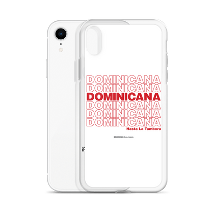 Dominicana Hasta La Tambora iPhone Case  - 2020 - DominicanGirlfriend.com - Frases Dominicanas - República Dominicana Lifestyle Graphic T-Shirts Streetwear & Accessories - New York - Bronx - Washington Heights - Miami - Florida - Boca Chica - USA - Dominican Clothing