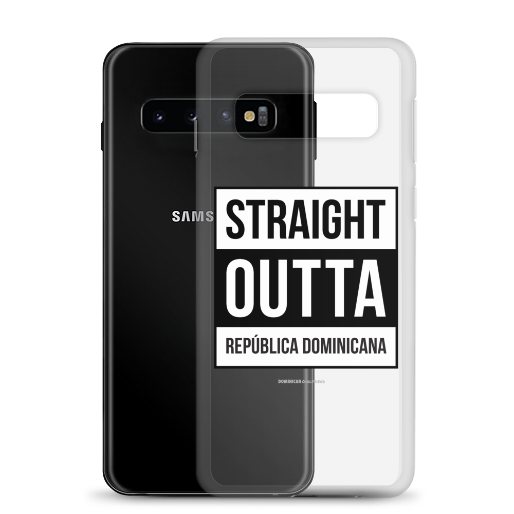 Straight Outta República Dominicana Samsung Case  - 2020 - DominicanGirlfriend.com - Frases Dominicanas - República Dominicana Lifestyle Graphic T-Shirts Streetwear & Accessories - New York - Bronx - Washington Heights - Miami - Florida - Boca Chica - USA - Dominican Clothing