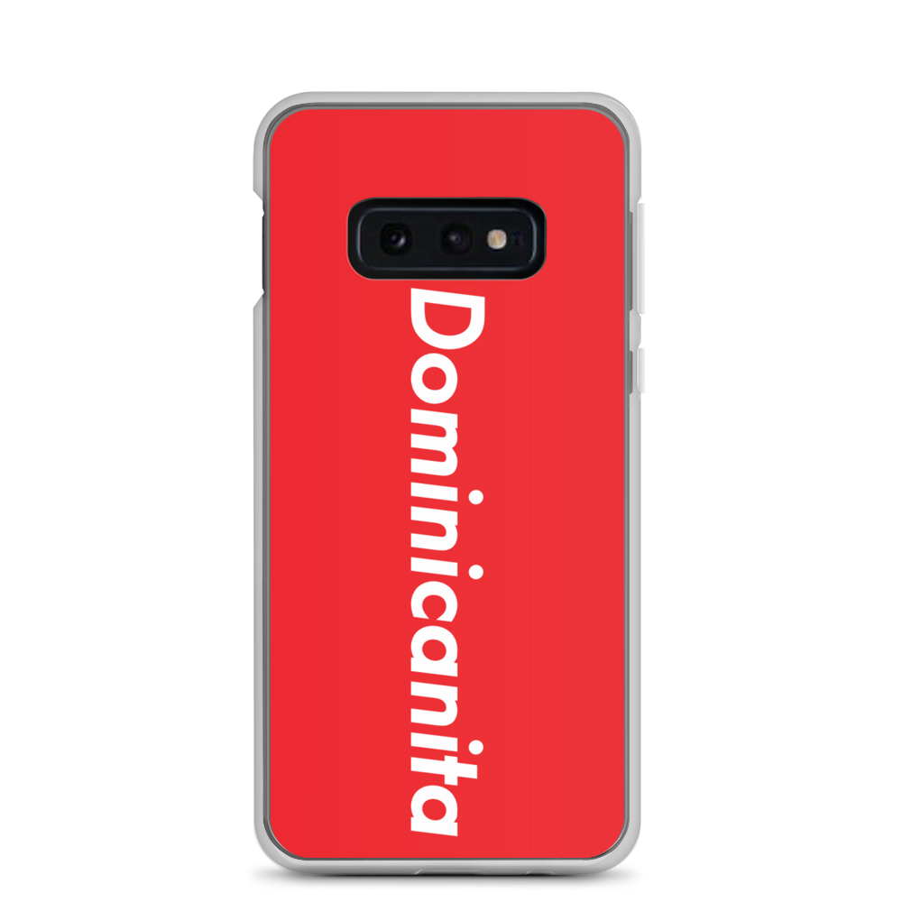 Dominicanita Samsung Case  - 2020 - DominicanGirlfriend.com - Frases Dominicanas - República Dominicana Lifestyle Graphic T-Shirts Streetwear & Accessories - New York - Bronx - Washington Heights - Miami - Florida - Boca Chica - USA - Dominican Clothing