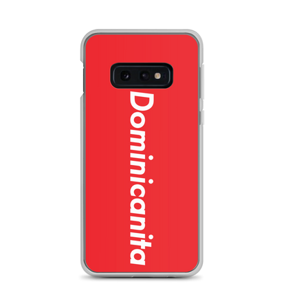 Dominicanita Samsung Case  - 2020 - DominicanGirlfriend.com - Frases Dominicanas - República Dominicana Lifestyle Graphic T-Shirts Streetwear & Accessories - New York - Bronx - Washington Heights - Miami - Florida - Boca Chica - USA - Dominican Clothing