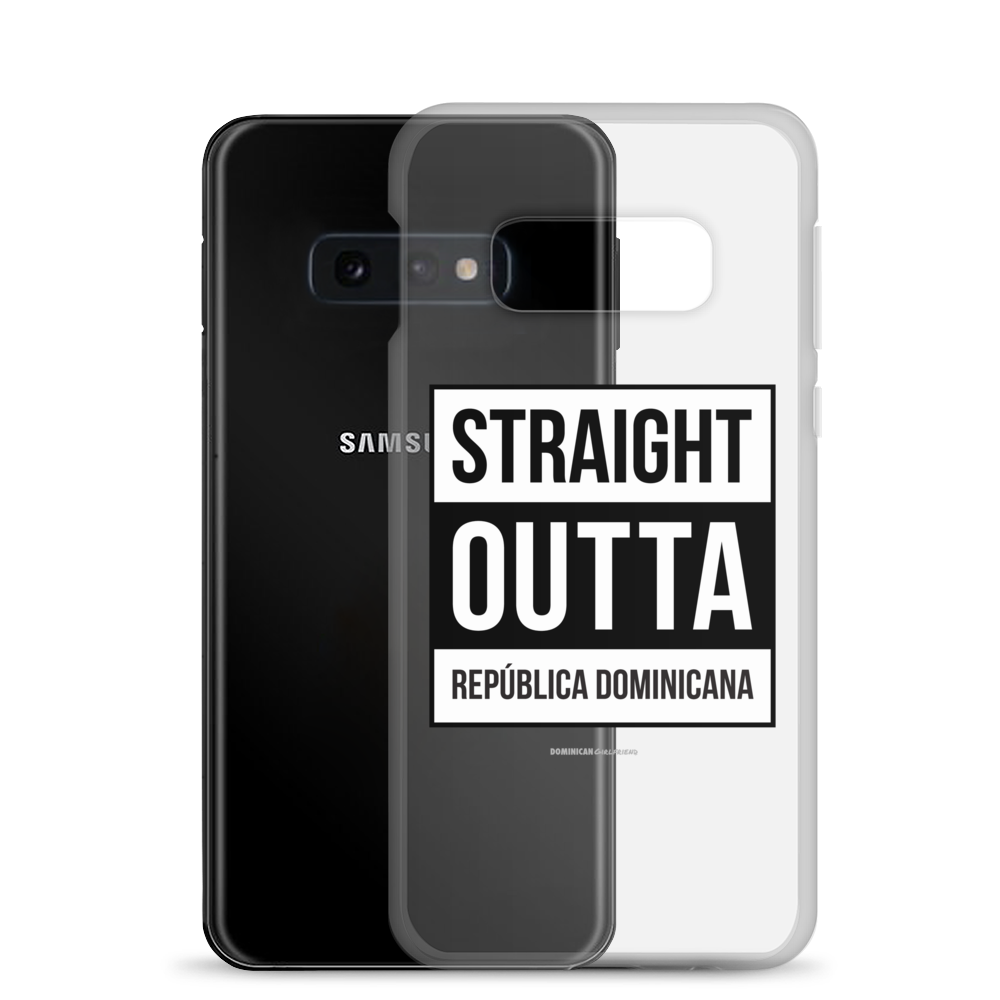 Straight Outta República Dominicana Samsung Case  - 2020 - DominicanGirlfriend.com - Frases Dominicanas - República Dominicana Lifestyle Graphic T-Shirts Streetwear & Accessories - New York - Bronx - Washington Heights - Miami - Florida - Boca Chica - USA - Dominican Clothing