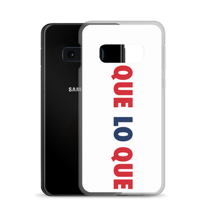 Que Lo Que Samsung Case  - 2020 - DominicanGirlfriend.com - Frases Dominicanas - República Dominicana Lifestyle Graphic T-Shirts Streetwear & Accessories - New York - Bronx - Washington Heights - Miami - Florida - Boca Chica - USA - Dominican Clothing