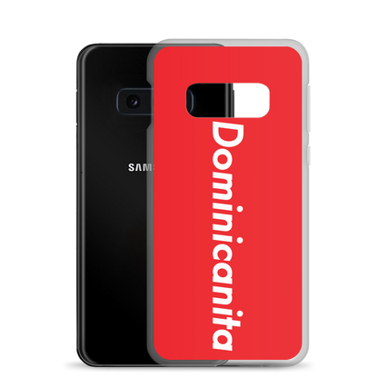 Dominicanita Samsung Case  - 2020 - DominicanGirlfriend.com - Frases Dominicanas - República Dominicana Lifestyle Graphic T-Shirts Streetwear & Accessories - New York - Bronx - Washington Heights - Miami - Florida - Boca Chica - USA - Dominican Clothing