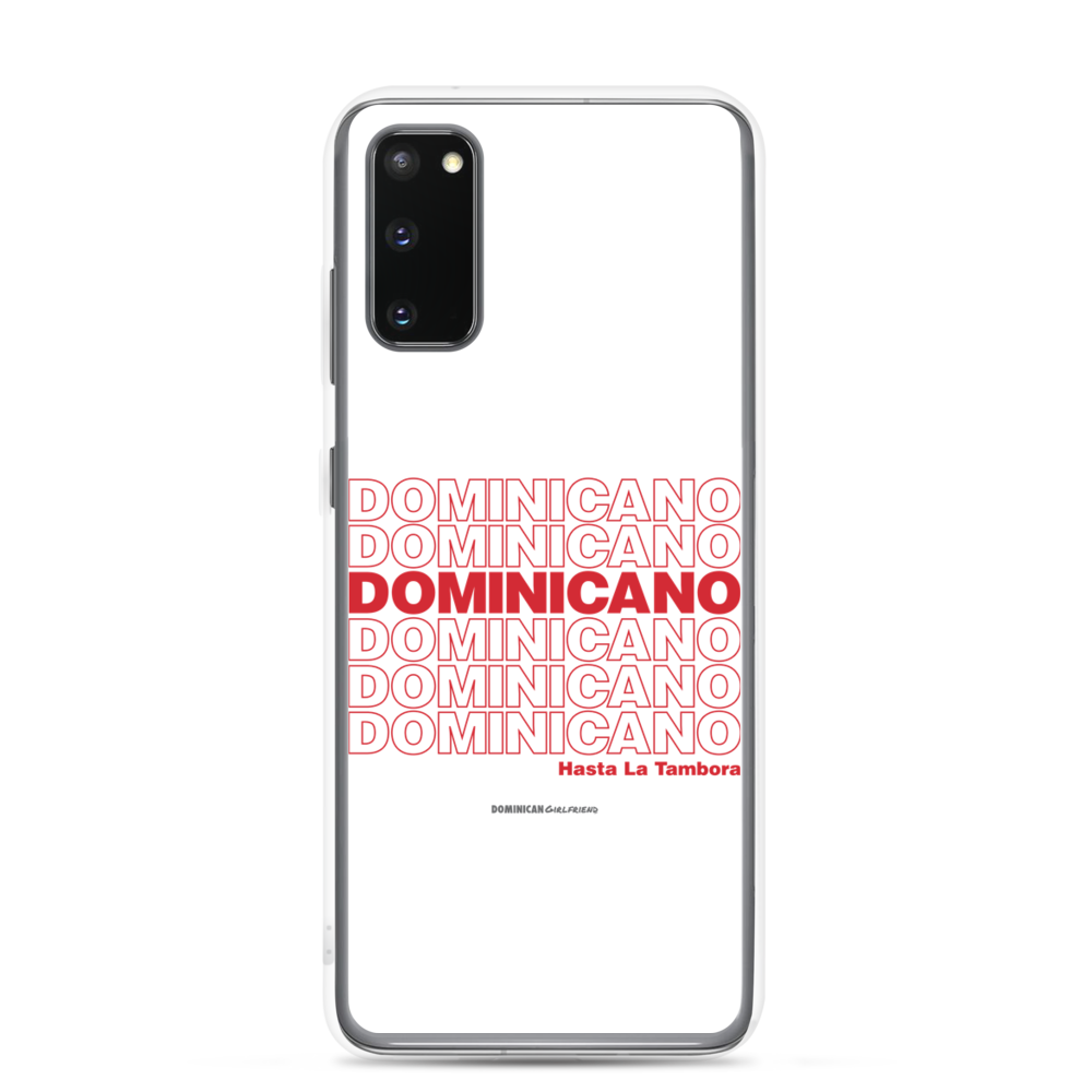 Dominicano Hasta La Tambora Samsung Case  - 2020 - DominicanGirlfriend.com - Frases Dominicanas - República Dominicana Lifestyle Graphic T-Shirts Streetwear & Accessories - New York - Bronx - Washington Heights - Miami - Florida - Boca Chica - USA - Dominican Clothing