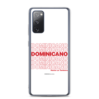 Dominicano Hasta La Tambora Samsung Case  - 2020 - DominicanGirlfriend.com - Frases Dominicanas - República Dominicana Lifestyle Graphic T-Shirts Streetwear & Accessories - New York - Bronx - Washington Heights - Miami - Florida - Boca Chica - USA - Dominican Clothing