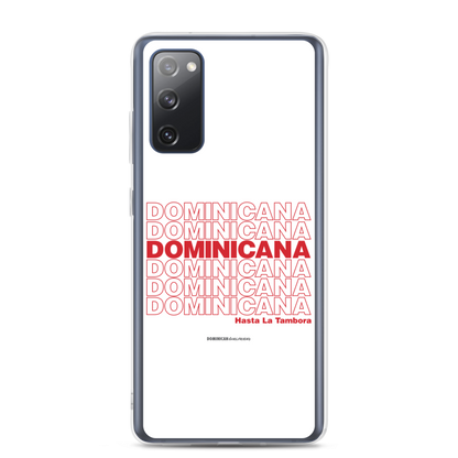 Dominicana Hasta La Tambora Samsung Case  - 2020 - DominicanGirlfriend.com - Frases Dominicanas - República Dominicana Lifestyle Graphic T-Shirts Streetwear & Accessories - New York - Bronx - Washington Heights - Miami - Florida - Boca Chica - USA - Dominican Clothing