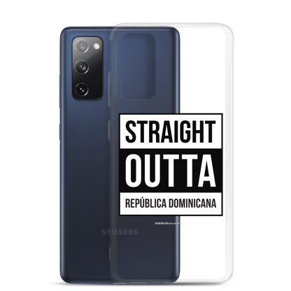 Straight Outta República Dominicana Samsung Case  - 2020 - DominicanGirlfriend.com - Frases Dominicanas - República Dominicana Lifestyle Graphic T-Shirts Streetwear & Accessories - New York - Bronx - Washington Heights - Miami - Florida - Boca Chica - USA - Dominican Clothing