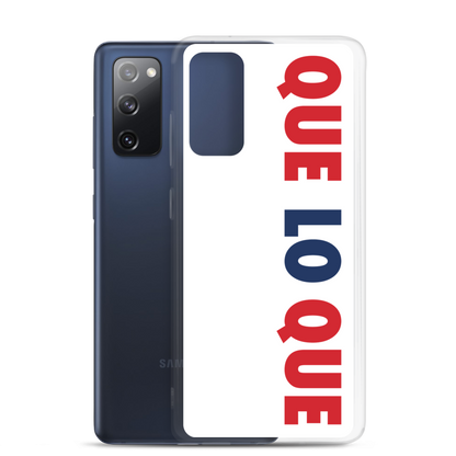 Que Lo Que Samsung Case  - 2020 - DominicanGirlfriend.com - Frases Dominicanas - República Dominicana Lifestyle Graphic T-Shirts Streetwear & Accessories - New York - Bronx - Washington Heights - Miami - Florida - Boca Chica - USA - Dominican Clothing