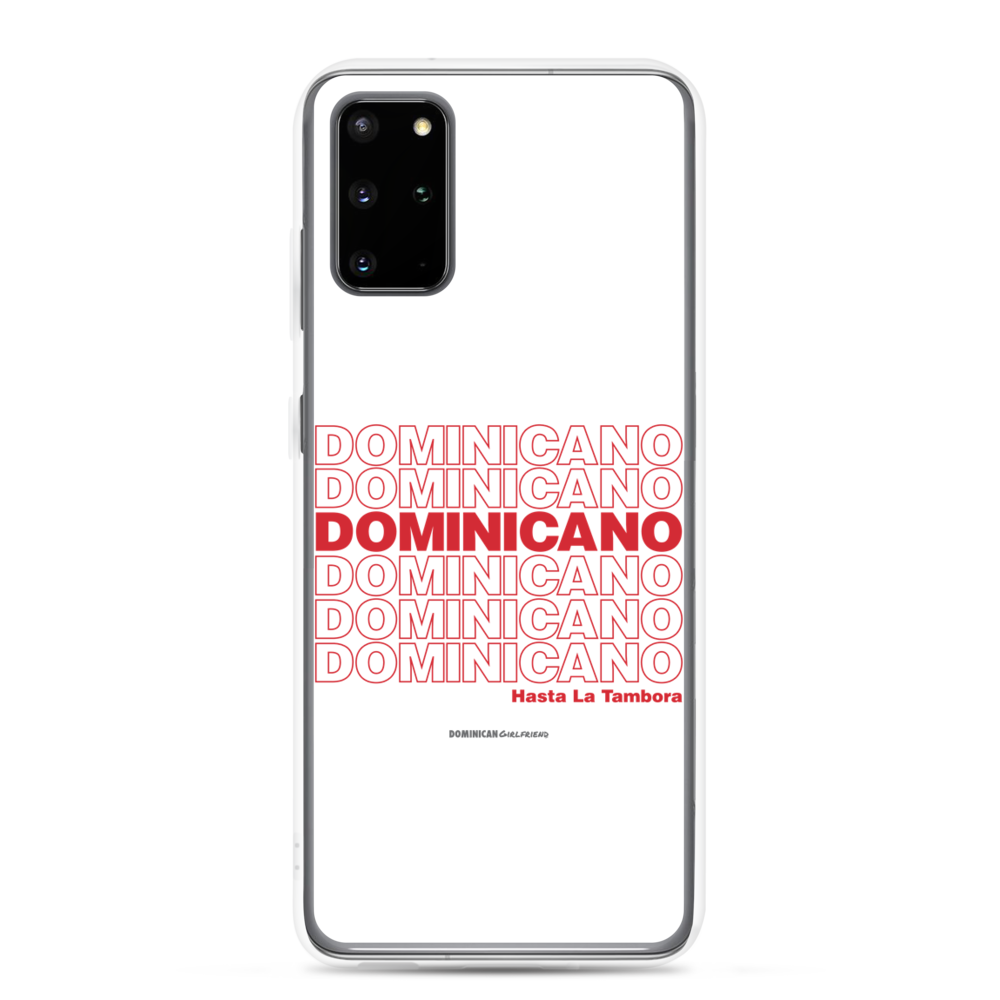 Dominicano Hasta La Tambora Samsung Case  - 2020 - DominicanGirlfriend.com - Frases Dominicanas - República Dominicana Lifestyle Graphic T-Shirts Streetwear & Accessories - New York - Bronx - Washington Heights - Miami - Florida - Boca Chica - USA - Dominican Clothing