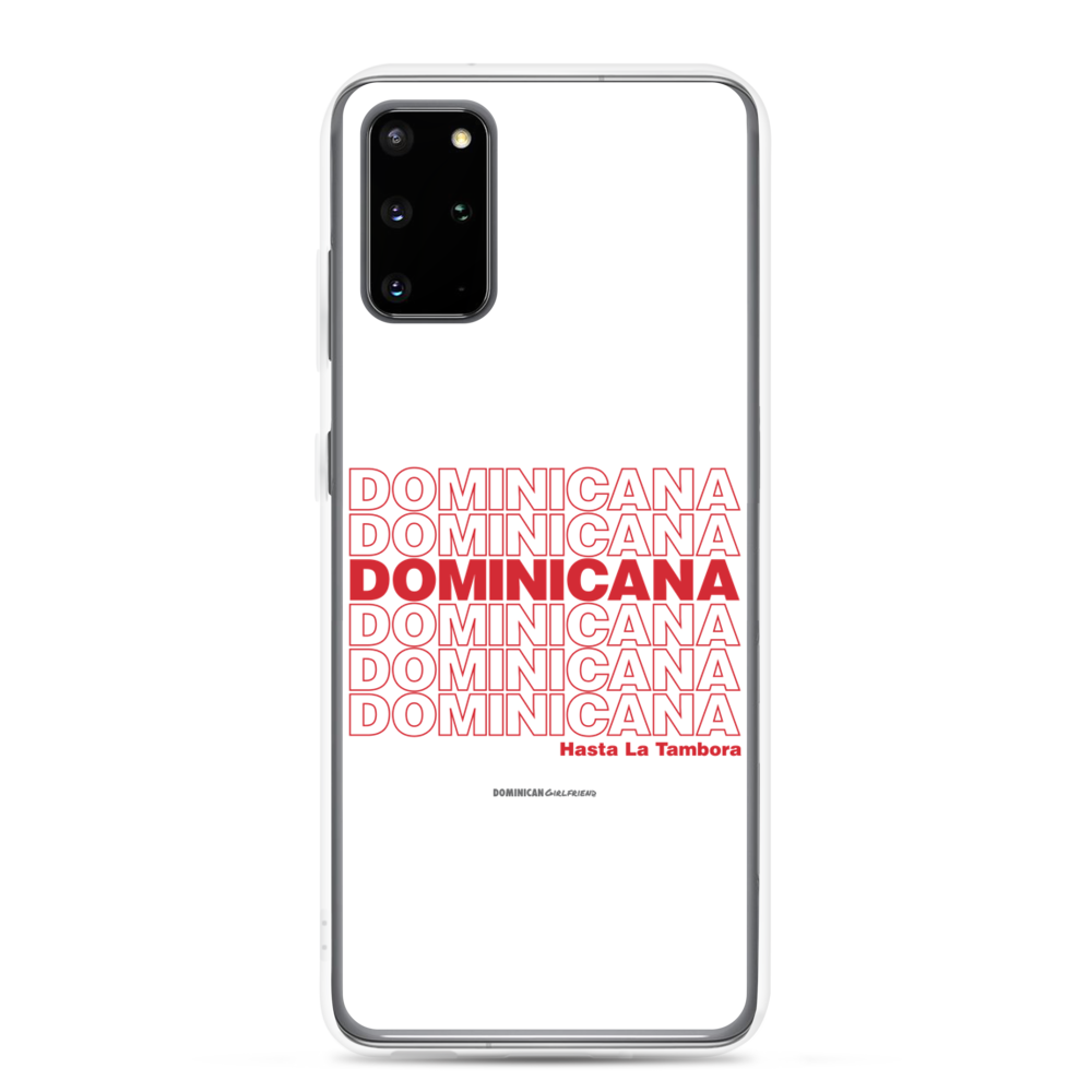 Dominicana Hasta La Tambora Samsung Case  - 2020 - DominicanGirlfriend.com - Frases Dominicanas - República Dominicana Lifestyle Graphic T-Shirts Streetwear & Accessories - New York - Bronx - Washington Heights - Miami - Florida - Boca Chica - USA - Dominican Clothing