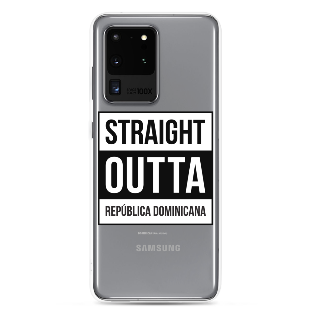 Straight Outta República Dominicana Samsung Case  - 2020 - DominicanGirlfriend.com - Frases Dominicanas - República Dominicana Lifestyle Graphic T-Shirts Streetwear & Accessories - New York - Bronx - Washington Heights - Miami - Florida - Boca Chica - USA - Dominican Clothing