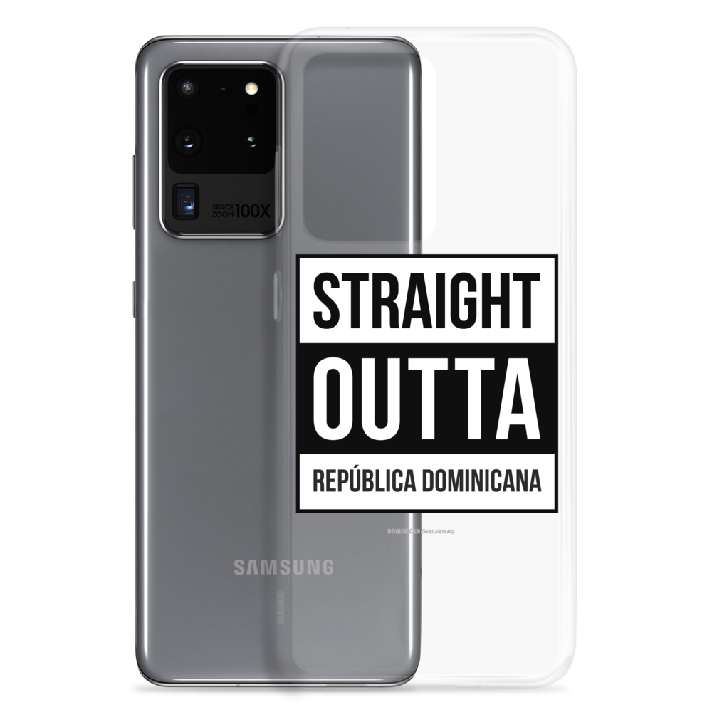 Straight Outta República Dominicana Samsung Case  - 2020 - DominicanGirlfriend.com - Frases Dominicanas - República Dominicana Lifestyle Graphic T-Shirts Streetwear & Accessories - New York - Bronx - Washington Heights - Miami - Florida - Boca Chica - USA - Dominican Clothing