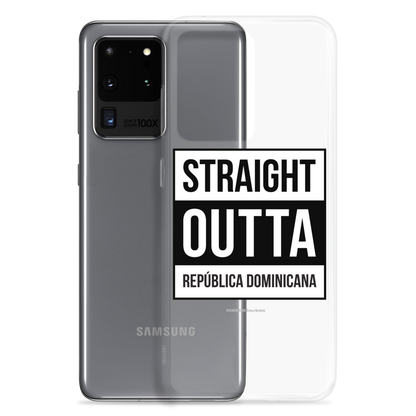 Straight Outta República Dominicana Samsung Case  - 2020 - DominicanGirlfriend.com - Frases Dominicanas - República Dominicana Lifestyle Graphic T-Shirts Streetwear & Accessories - New York - Bronx - Washington Heights - Miami - Florida - Boca Chica - USA - Dominican Clothing