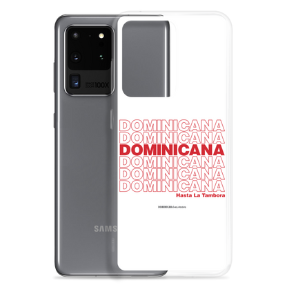 Dominicana Hasta La Tambora Samsung Case  - 2020 - DominicanGirlfriend.com - Frases Dominicanas - República Dominicana Lifestyle Graphic T-Shirts Streetwear & Accessories - New York - Bronx - Washington Heights - Miami - Florida - Boca Chica - USA - Dominican Clothing