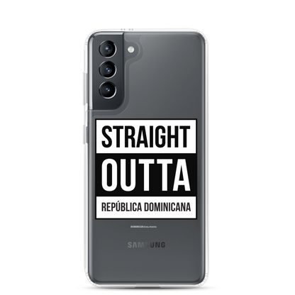 Straight Outta República Dominicana Samsung Case  - 2020 - DominicanGirlfriend.com - Frases Dominicanas - República Dominicana Lifestyle Graphic T-Shirts Streetwear & Accessories - New York - Bronx - Washington Heights - Miami - Florida - Boca Chica - USA - Dominican Clothing