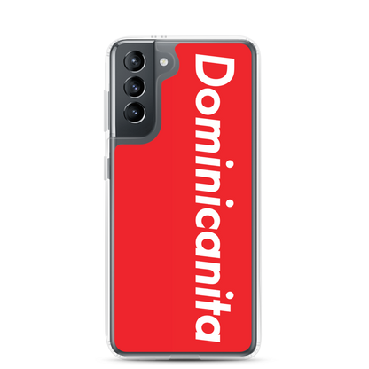 Dominicanita Samsung Case  - 2020 - DominicanGirlfriend.com - Frases Dominicanas - República Dominicana Lifestyle Graphic T-Shirts Streetwear & Accessories - New York - Bronx - Washington Heights - Miami - Florida - Boca Chica - USA - Dominican Clothing