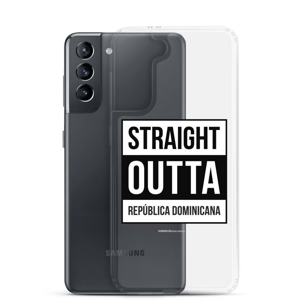 Straight Outta República Dominicana Samsung Case  - 2020 - DominicanGirlfriend.com - Frases Dominicanas - República Dominicana Lifestyle Graphic T-Shirts Streetwear & Accessories - New York - Bronx - Washington Heights - Miami - Florida - Boca Chica - USA - Dominican Clothing