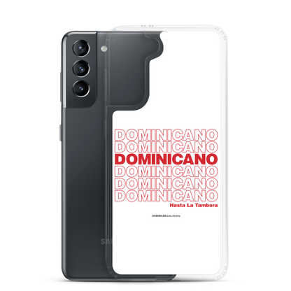 Dominicano Hasta La Tambora Samsung Case  - 2020 - DominicanGirlfriend.com - Frases Dominicanas - República Dominicana Lifestyle Graphic T-Shirts Streetwear & Accessories - New York - Bronx - Washington Heights - Miami - Florida - Boca Chica - USA - Dominican Clothing