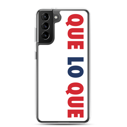 Que Lo Que Samsung Case  - 2020 - DominicanGirlfriend.com - Frases Dominicanas - República Dominicana Lifestyle Graphic T-Shirts Streetwear & Accessories - New York - Bronx - Washington Heights - Miami - Florida - Boca Chica - USA - Dominican Clothing