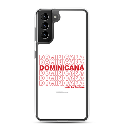 Dominicana Hasta La Tambora Samsung Case  - 2020 - DominicanGirlfriend.com - Frases Dominicanas - República Dominicana Lifestyle Graphic T-Shirts Streetwear & Accessories - New York - Bronx - Washington Heights - Miami - Florida - Boca Chica - USA - Dominican Clothing