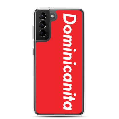 Dominicanita Samsung Case  - 2020 - DominicanGirlfriend.com - Frases Dominicanas - República Dominicana Lifestyle Graphic T-Shirts Streetwear & Accessories - New York - Bronx - Washington Heights - Miami - Florida - Boca Chica - USA - Dominican Clothing