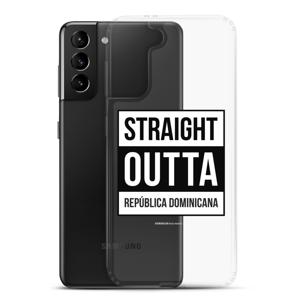 Straight Outta República Dominicana Samsung Case  - 2020 - DominicanGirlfriend.com - Frases Dominicanas - República Dominicana Lifestyle Graphic T-Shirts Streetwear & Accessories - New York - Bronx - Washington Heights - Miami - Florida - Boca Chica - USA - Dominican Clothing