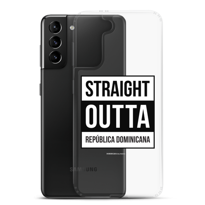 Straight Outta República Dominicana Samsung Case  - 2020 - DominicanGirlfriend.com - Frases Dominicanas - República Dominicana Lifestyle Graphic T-Shirts Streetwear & Accessories - New York - Bronx - Washington Heights - Miami - Florida - Boca Chica - USA - Dominican Clothing