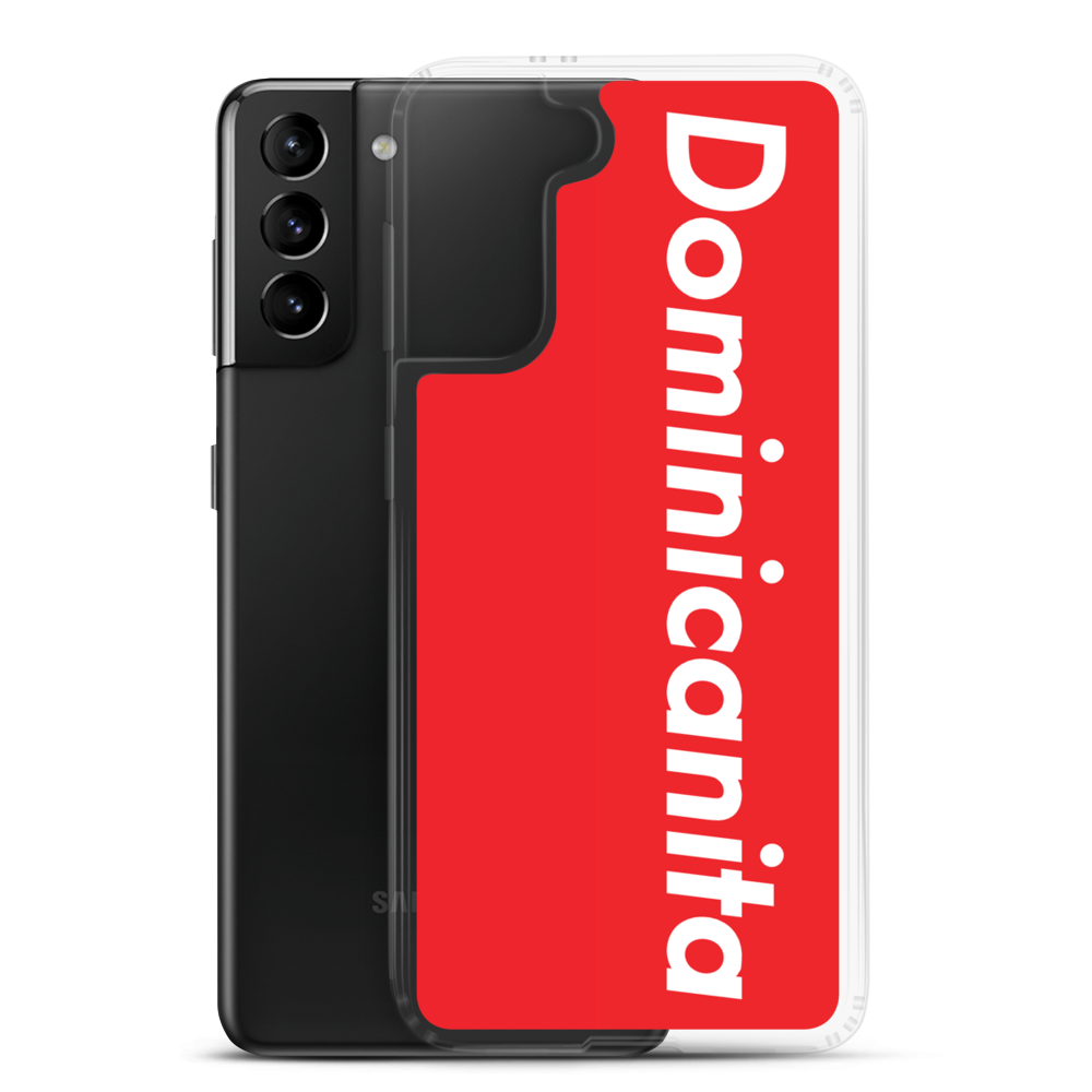 Dominicanita Samsung Case  - 2020 - DominicanGirlfriend.com - Frases Dominicanas - República Dominicana Lifestyle Graphic T-Shirts Streetwear & Accessories - New York - Bronx - Washington Heights - Miami - Florida - Boca Chica - USA - Dominican Clothing