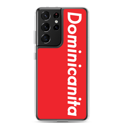 Dominicanita Samsung Case  - 2020 - DominicanGirlfriend.com - Frases Dominicanas - República Dominicana Lifestyle Graphic T-Shirts Streetwear & Accessories - New York - Bronx - Washington Heights - Miami - Florida - Boca Chica - USA - Dominican Clothing