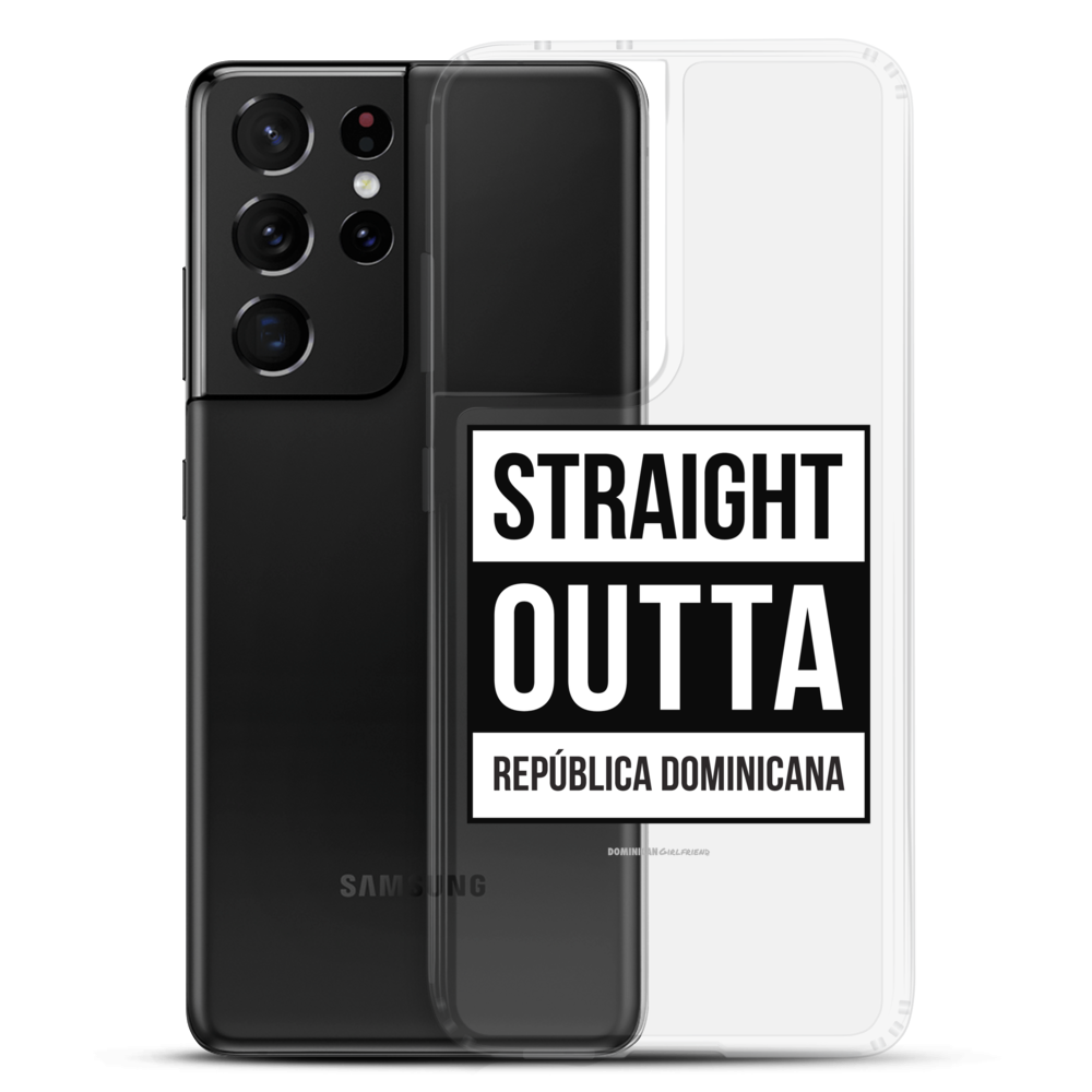 Straight Outta República Dominicana Samsung Case  - 2020 - DominicanGirlfriend.com - Frases Dominicanas - República Dominicana Lifestyle Graphic T-Shirts Streetwear & Accessories - New York - Bronx - Washington Heights - Miami - Florida - Boca Chica - USA - Dominican Clothing