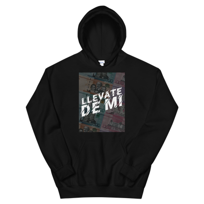 Llevate De Mi Unisex Hoodie  - 2020 - DominicanGirlfriend.com - Frases Dominicanas - República Dominicana Lifestyle Graphic T-Shirts Streetwear & Accessories - New York - Bronx - Washington Heights - Miami - Florida - Boca Chica - USA - Dominican Clothing