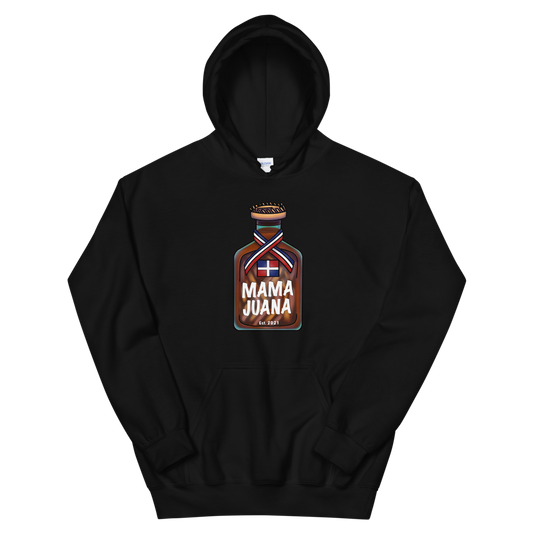 Mama Juana Dominicana Unisex Hoodie  - 2020 - DominicanGirlfriend.com - Frases Dominicanas - República Dominicana Lifestyle Graphic T-Shirts Streetwear & Accessories - New York - Bronx - Washington Heights - Miami - Florida - Boca Chica - USA - Dominican Clothing