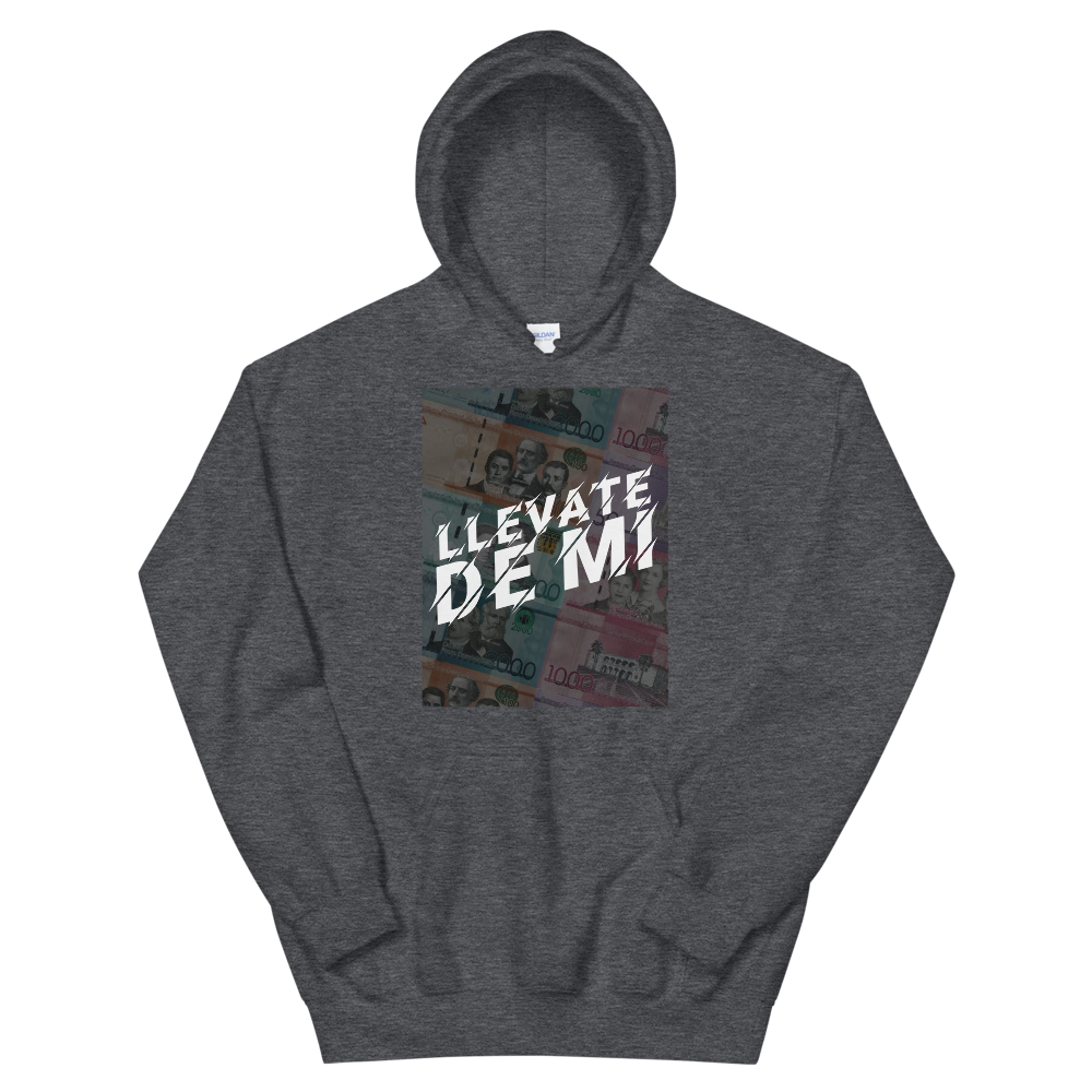 Llevate De Mi Unisex Hoodie  - 2020 - DominicanGirlfriend.com - Frases Dominicanas - República Dominicana Lifestyle Graphic T-Shirts Streetwear & Accessories - New York - Bronx - Washington Heights - Miami - Florida - Boca Chica - USA - Dominican Clothing