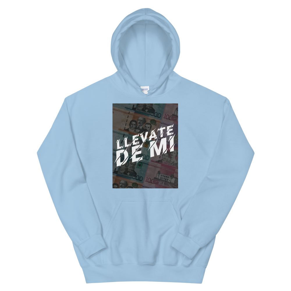 Llevate De Mi Unisex Hoodie  - 2020 - DominicanGirlfriend.com - Frases Dominicanas - República Dominicana Lifestyle Graphic T-Shirts Streetwear & Accessories - New York - Bronx - Washington Heights - Miami - Florida - Boca Chica - USA - Dominican Clothing
