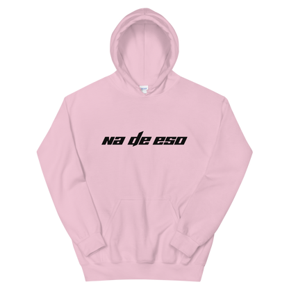 Na De Eso Unisex Hoodie  - 2020 - DominicanGirlfriend.com - Frases Dominicanas - República Dominicana Lifestyle Graphic T-Shirts Streetwear & Accessories - New York - Bronx - Washington Heights - Miami - Florida - Boca Chica - USA - Dominican Clothing