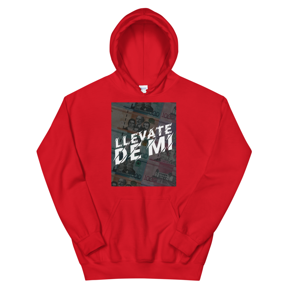 Llevate De Mi Unisex Hoodie  - 2020 - DominicanGirlfriend.com - Frases Dominicanas - República Dominicana Lifestyle Graphic T-Shirts Streetwear & Accessories - New York - Bronx - Washington Heights - Miami - Florida - Boca Chica - USA - Dominican Clothing