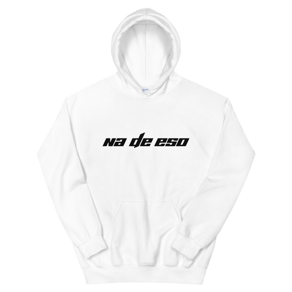 Na De Eso Unisex Hoodie  - 2020 - DominicanGirlfriend.com - Frases Dominicanas - República Dominicana Lifestyle Graphic T-Shirts Streetwear & Accessories - New York - Bronx - Washington Heights - Miami - Florida - Boca Chica - USA - Dominican Clothing