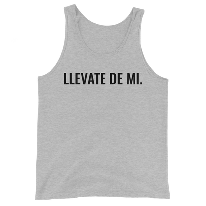 Llevate De Mi Type Unisex Tank Top  - 2020 - DominicanGirlfriend.com - Frases Dominicanas - República Dominicana Lifestyle Graphic T-Shirts Streetwear & Accessories - New York - Bronx - Washington Heights - Miami - Florida - Boca Chica - USA - Dominican Clothing