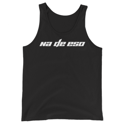 Na De Eso Unisex Tank Top  - 2020 - DominicanGirlfriend.com - Frases Dominicanas - República Dominicana Lifestyle Graphic T-Shirts Streetwear & Accessories - New York - Bronx - Washington Heights - Miami - Florida - Boca Chica - USA - Dominican Clothing