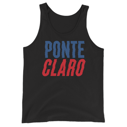 Ponte Claro Unisex Tank Top  - 2020 - DominicanGirlfriend.com - Frases Dominicanas - República Dominicana Lifestyle Graphic T-Shirts Streetwear & Accessories - New York - Bronx - Washington Heights - Miami - Florida - Boca Chica - USA - Dominican Clothing