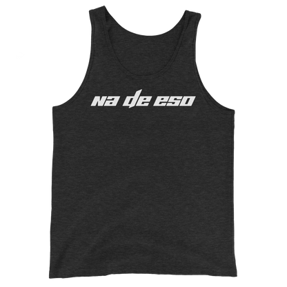 Na De Eso Unisex Tank Top  - 2020 - DominicanGirlfriend.com - Frases Dominicanas - República Dominicana Lifestyle Graphic T-Shirts Streetwear & Accessories - New York - Bronx - Washington Heights - Miami - Florida - Boca Chica - USA - Dominican Clothing