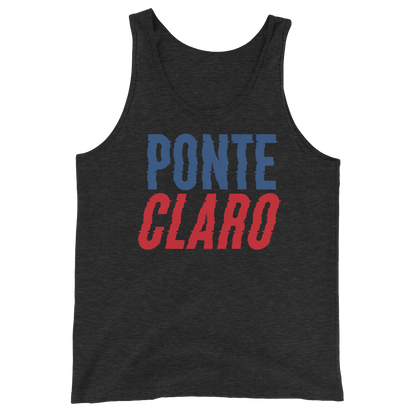 Ponte Claro Unisex Tank Top  - 2020 - DominicanGirlfriend.com - Frases Dominicanas - República Dominicana Lifestyle Graphic T-Shirts Streetwear & Accessories - New York - Bronx - Washington Heights - Miami - Florida - Boca Chica - USA - Dominican Clothing